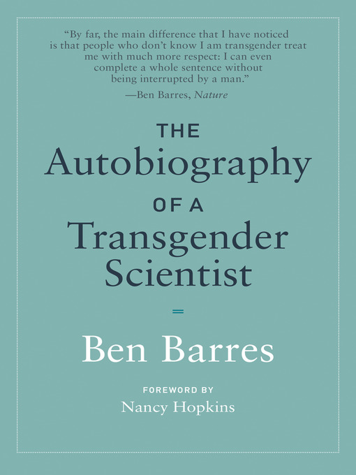 Title details for The Autobiography of a Transgender Scientist by Ben Barres - Wait list